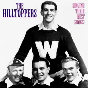 Download track Into Each Life Some Rain Must Fall (Remastered) The Hilltoppers