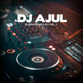 Download track Yang Nyata Nyata Saja (Remix Version) DJ Ajul