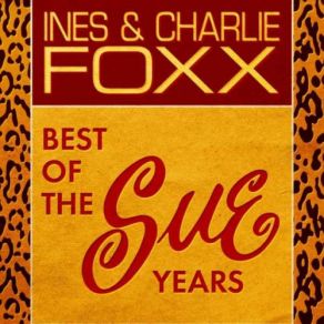 Download track If I Need Anyone (Let It Be You) Inez And Charlie Foxx