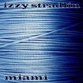 Download track Everythings Alright Izzy Stradlin