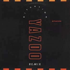 Download track Situation (Single Remix) Yazoo