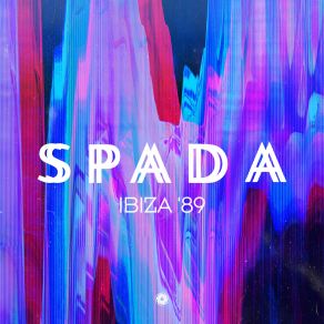 Download track Ibiza '89 (Extended Mix) Spada