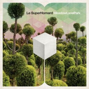 Download track Back To Meadow Lane Le SuperHomard