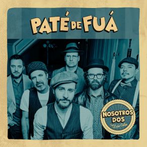 Download track Nosotros Dos (Lucía Galán) Paté De Fuá