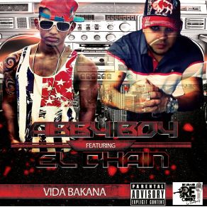 Download track Vida Bakana Abby Boy, El Chen