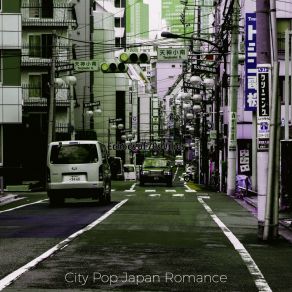 Download track Modern Ambience For Tokyo Dreams City Pop Japan Romance