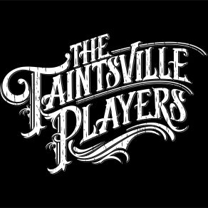 Download track Whozaguboy?! The Taintsville Players