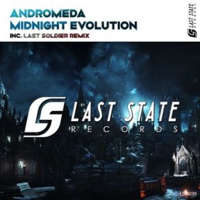 Download track Andromeda (Last Soldier Extended Remix) Midnight Evolution