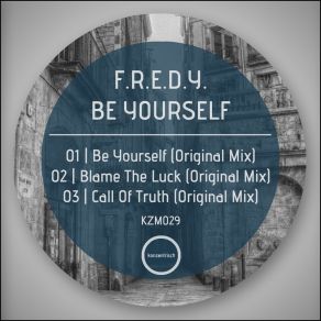 Download track Call Of Truth F. R. E. D. Y.