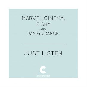 Download track Just Listen Marvel CinemaDan Guidance, Fishy