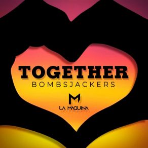 Download track Together Bombsjackers