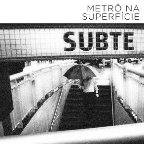 Download track Clausura Metrô Na Superfície