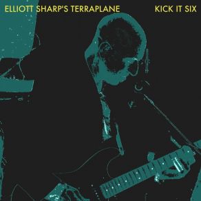 Download track Katabasis Elliott Sharp'S Terraplane