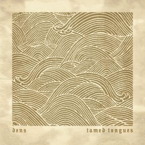 Download track Keep (Tamed Sessions) Dens