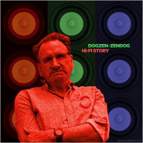 Download track Hi-Fi Story Dogzen Zendog