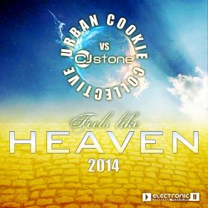 Download track Feels Like Heaven (Extended Mix) Urban Cookie Collective, CJ Stone