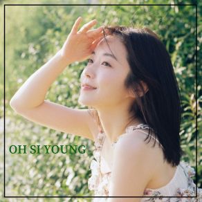 Download track I Have Something To Say Oh Si Young