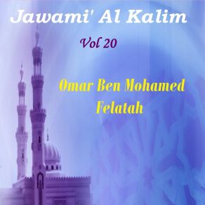 Download track Jawami' Al Kalim, Pt. 7 Omar Ben Mohamed Felatah