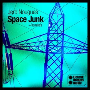 Download track Space Junk (Portofino Sunrise Remix) Jero NouguesPortofino - Sunrise