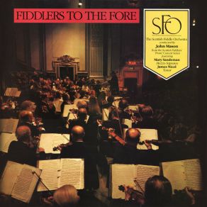 Download track The Scottish Reform Medley / Prince Of Wales’ Jig / Bonnie Dundee / Jig Of Slurs / Cock O’ The North Scottish Fiddle Orchestra