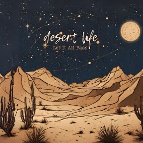 Download track I Don't Wanna Know Desert Life