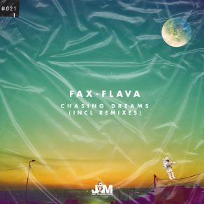 Download track Chasing Dreams Fax-FLava