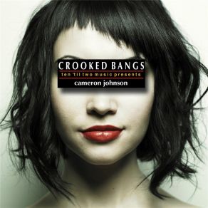 Download track Crooked Bangs Cameron Johnson