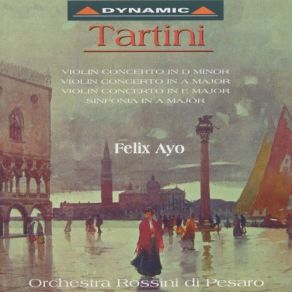 Download track 01. Violin Concerto In D Major, D. 15 - I. Allegro Giuseppe Tartini