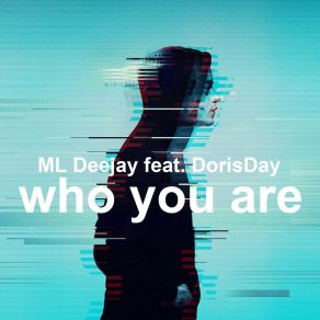 Download track Who You Are Dorisday