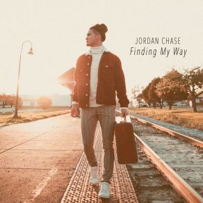 Download track Finding My Way Jordan Chase