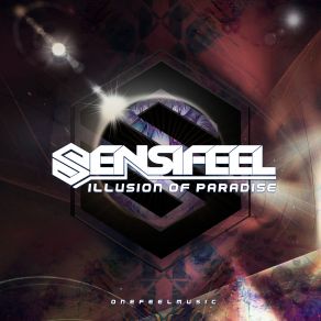 Download track Illusion Of Paradise Sensifeel