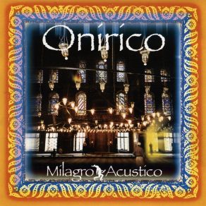 Download track Onirico Milagro Acustico