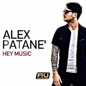 Download track Hey Music (David Calberson Remix) Alex PataneDavid Calberson