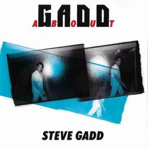 Download track Leavin' Tomorrow Steve Gadd