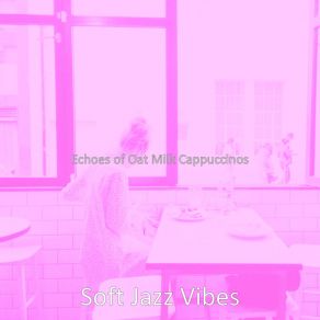 Download track Number One Downtown Cafes Soft Jazz Vibes