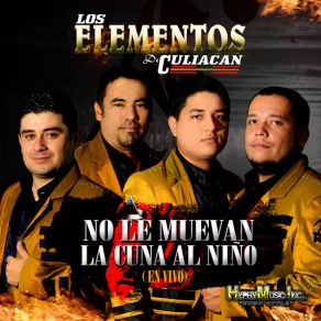 Download track Me Voy De Estas Tierras (En Vivo) Los Elementos De Culiacan