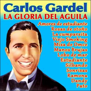 Download track Amores De Estudiante (Remastered) (Vals) (Orquesta Terig Tucci) Carlos Gardel