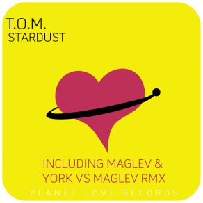 Download track Stardust (York Vs Maglev Remix) T. O. M.