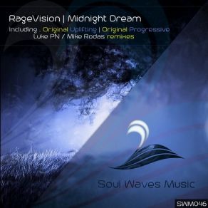 Download track Midnight Dream (Luke PN Remix) RageVision