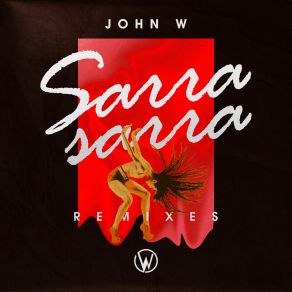 Download track Sarra Sarra (Chemical Noise Remix) John WChemical Noise