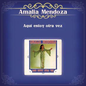 Download track Sigo Siendo Tu Amiga Amalia Mendoza