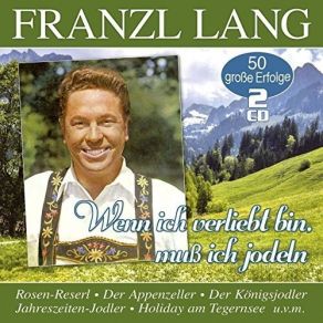 Download track Die Jodlerbraut (Ich Wünsch Mir Eine Jodlerbraut) Franzl Lang