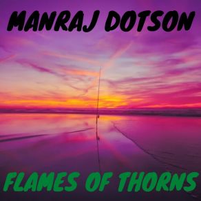 Download track All Through The Years Manraj Dotson