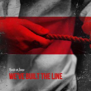 Download track We've Built The Line Hand Of Juno