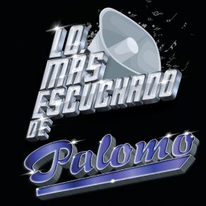 Download track Se Que Lloraras Palomo