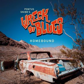 Download track Life On The Road Pontus SnibbWreck Of Blues