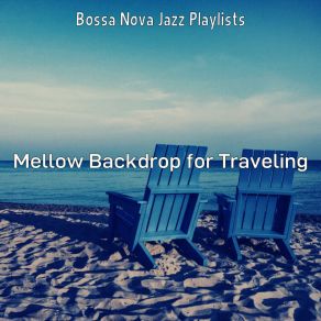 Download track Warm Saxophone Bossa Nova - Vibe For Tropical Getaways Bossa Nova Jazz Playlists