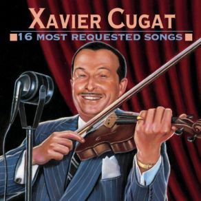 Download track Cuanto Le Gusta Xavier Cugat