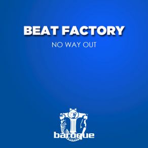 Download track No Way Out (The Soul Elephant Remix) Beat Factory