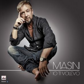 Download track Io Ti Volevo Marco Masini